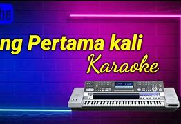 Karaoke Ani Cinta Yang Pertama