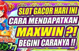 Slot Gacor Hari Ini Trik Dapetin Maxwin Gratis 1 X 1